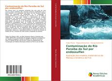 Portada del libro de Contaminação do Rio Paraíba do Sul por endossulfan