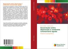 Capa do livro de Associação entre depressão e síndrome coronariana aguda 