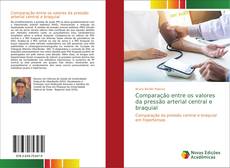 Capa do livro de Comparação entre os valores da pressão arterial central e braquial 