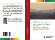 Bookcover of Tempo axial: as configurações axiológicas e a diversidade religiosa