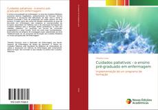 Capa do livro de Cuidados paliativos - o ensino pré-graduado em enfermagem 