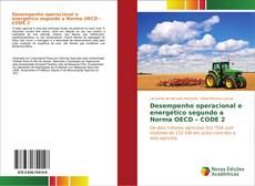 Desempenho operacional e energético segundo a Norma OECD – CODE 2 kitap kapağı