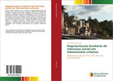 Bookcover of Regularização fundiária de interesse social em loteamentos urbanos