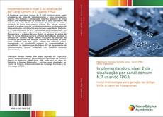 Bookcover of Implementando o nível 2 da sinalização por canal comum N.7 usando FPGA