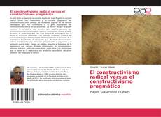 El constructivismo radical versus el constructivismo pragmático kitap kapağı