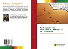 Bookcover of Participação nos Conselhos e a concepção do conselheiro