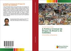 Capa do livro de A Política Criminal de Drogas do Brasil e da Colômbia 