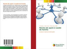 Bookcover of Núcleo de apoio à saúde da família