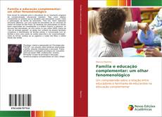 Capa do livro de Família e educação complementar: um olhar fenomenológico 