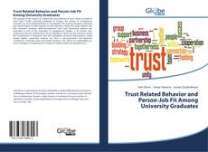 Buchcover von Trust Related Behavior and Person-Job Fit Among University Graduates