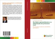 Buchcover von Os fatos aproveitáveis e a otimização do processo civil