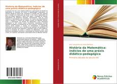 Buchcover von História da Matemática: indícios de uma práxis didático-pedagógica
