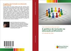 Bookcover of A política de inclusão na educação profissional
