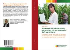 Capa do livro de Sistemas de informações gerenciais no agronegócio: Software Rural 
