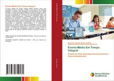 Borítókép a  Ensino Médio Em Tempo Integral - hoz