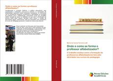 Buchcover von Onde e como se forma o professor alfabetizador?