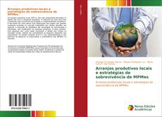 Buchcover von Arranjos produtivos locais e estratégias de sobrevivência de MPMEs