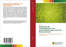 Capa do livro de Detecção de cianobactérias em reservatórios por meio da fluorescência 