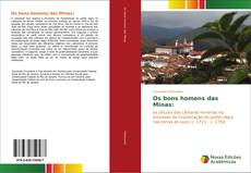 Bookcover of Os bons homens das Minas: