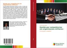 Bookcover of Gestão por competências em organizações militares: