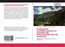 Evaluación multidisciplinar en pruebas de ultrarresistencia de montaña kitap kapağı