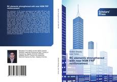 Bookcover of RC elements strengthened with near NSM FRP reinforcement