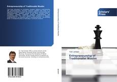 Capa do livro de Entrepreneurship of Traditionalist Muslim 