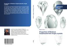 Capa do livro de Properties of Niobium Sulphoselenide single crystals 