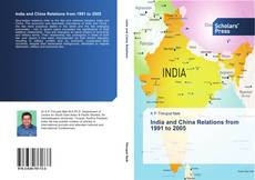 India and China Relations from 1991 to 2005 kitap kapağı