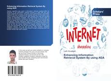 Bookcover of Enhancing Information Retrieval System By using AGA