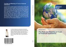 Buchcover von The Role and Meaning of Trust in Financial Institutions