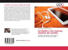 La Radio y los nuevos medios de sonido kitap kapağı