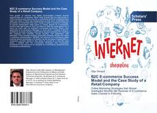 Capa do livro de B2C E-commerce Success Model and the Case Study of a Retail Company 