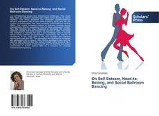 Copertina di On Self-Esteem, Need-to-Belong, and Social Ballroom Dancing