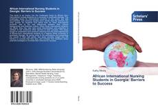 Capa do livro de African International Nursing Students in Georgia: Barriers to Success 