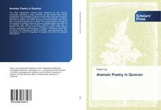 Aramaic Poetry in Qumran kitap kapağı