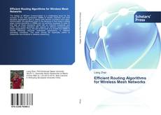Capa do livro de Efficient Routing Algorithms for Wireless Mesh Networks 
