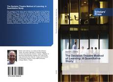 Buchcover von The Decision Theatre Method of Learning: A Quantitative Study