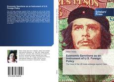 Bookcover of Economic Sanctions as an Instrument of U.S. Foreign Policy