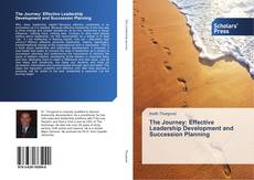 The Journey: Effective Leadership Development and Succession Planning kitap kapağı