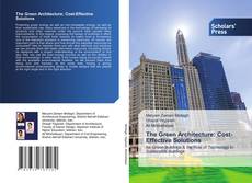 The Green Architecture: Cost-Effective Solutions kitap kapağı