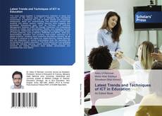 Copertina di Latest Trends and Techniques of ICT in Education
