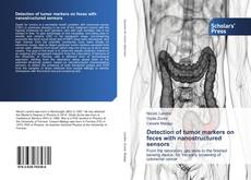 Portada del libro de Detection of tumor markers on feces with nanostructured sensors