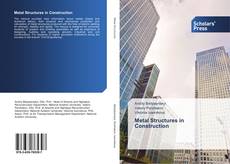 Bookcover of Metal Structures in Construction