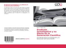 Erudición Investigativa y su Efecto en la Generación Científica kitap kapağı