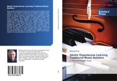 Couverture de Adults' Experiences Learning Traditional Music Notation