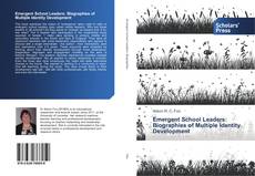 Portada del libro de Emergent School Leaders: Biographies of Multiple Identity Development