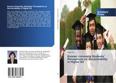 Bookcover of Korean University Students' Perceptions on Accountability in Higher Ed