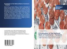 Buchcover von Privatization of the National Bank of Commerce - Tanzania