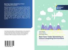 Real Time Tasks Scheduling in Cloud Computing Environment kitap kapağı